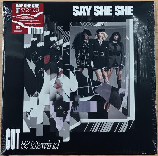 Say She She - Cut & Rewind