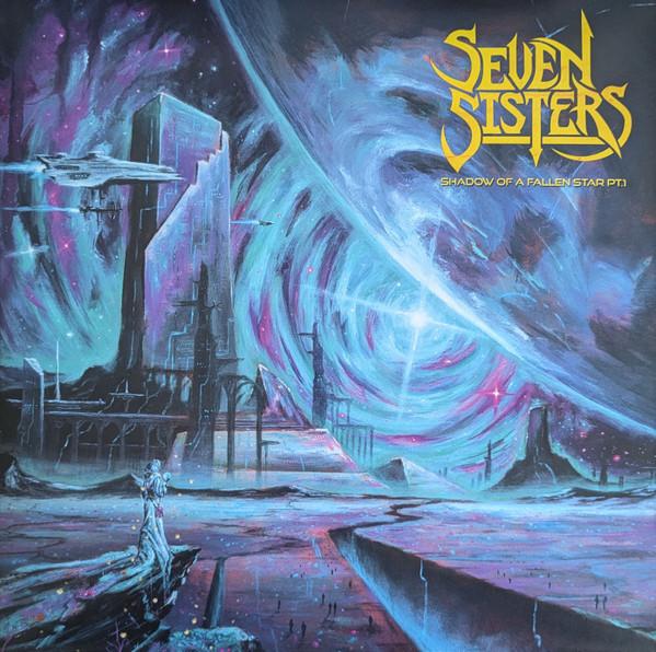 Seven Sisters - Shadow Of A Fallen Star Pt.1