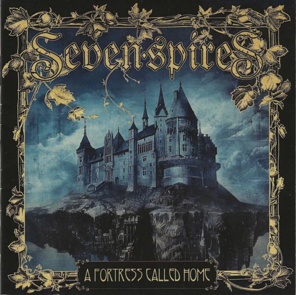 Seven Spires - A Fortress Called Home