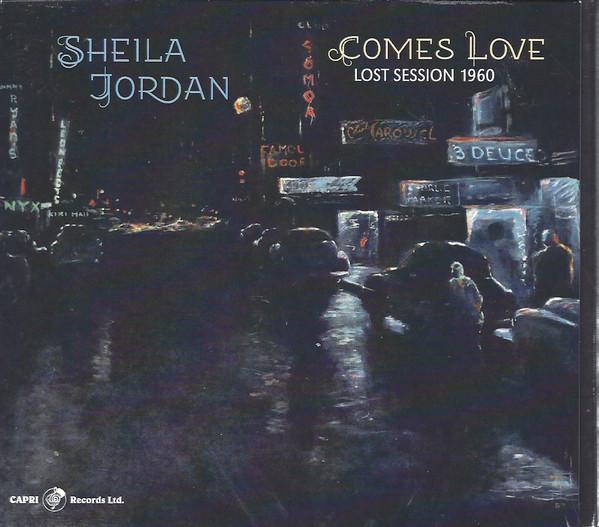 Sheila Jordan - Comes Love - Lost Session 1960