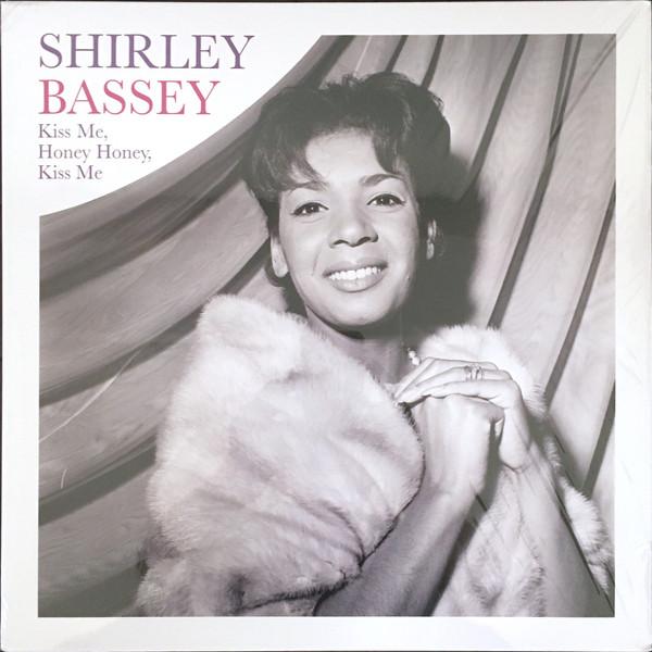 Shirley Bassey - Kiss Me, Honey Honey, Kiss Me