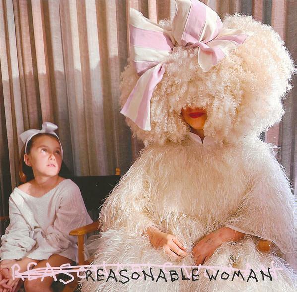 Sia - Reasonable Woman