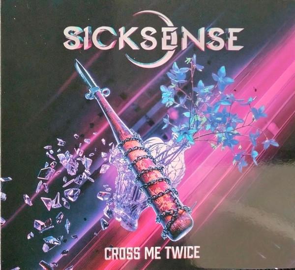 Sicksense (2) - Cross Me Twice
