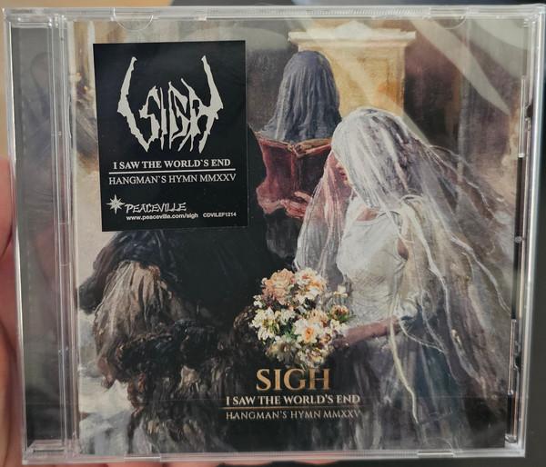 Sigh (2) - I Saw The World's End / Hangman's Hymn MMXXV
