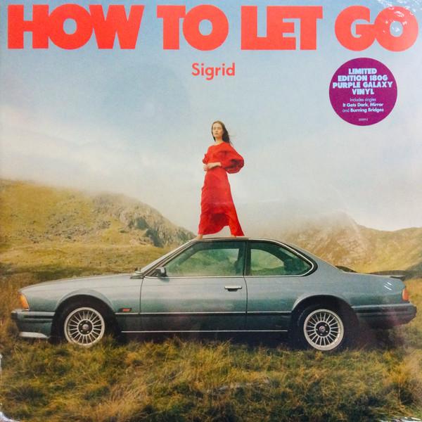 Sigrid (9) - How To Let Go