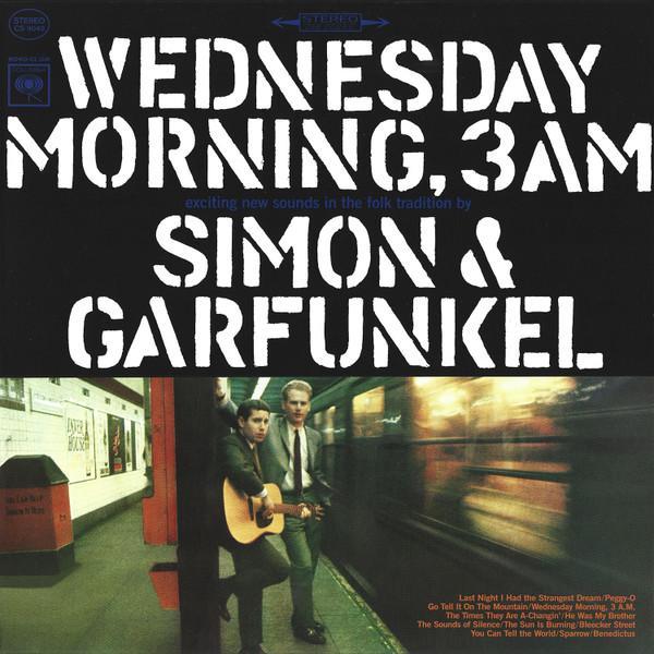 Simon & Garfunkel - Wednesday Morning, 3 A.M.