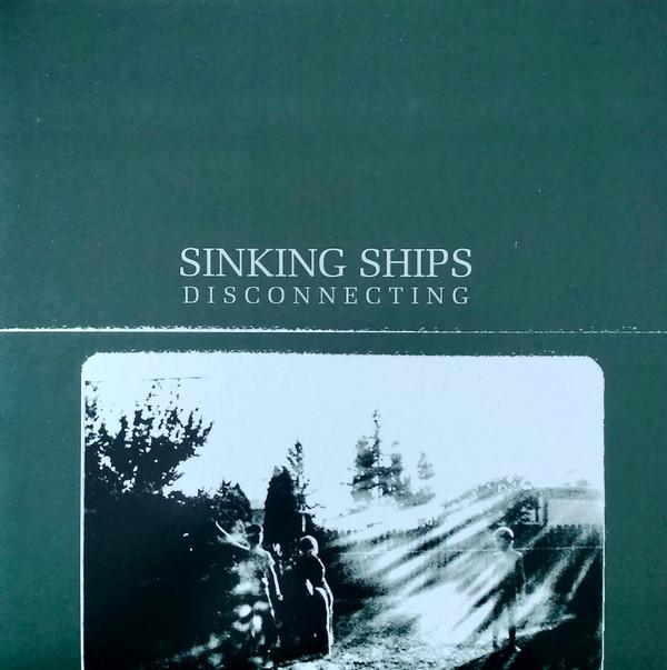 Sinking Ships (2) - Disconnecting