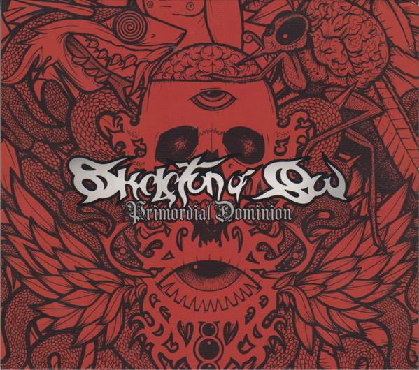 Skeleton Of God - Primordial Dominion