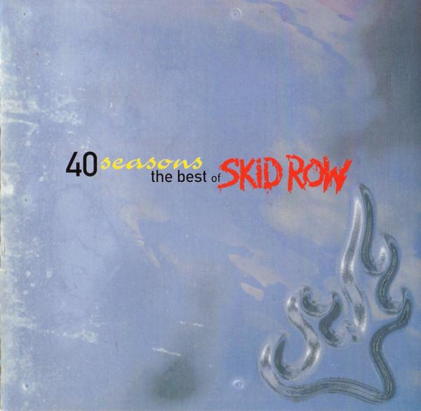 Skid Row - 40 Seasons: The Best Of Skid Row