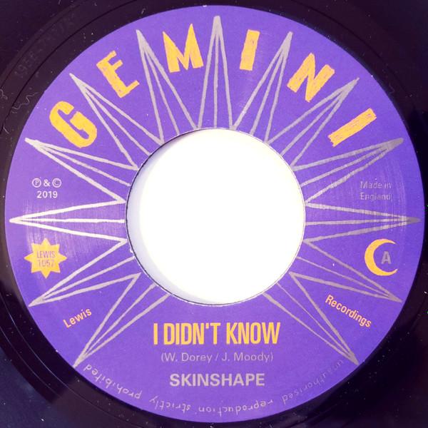 Skinshape - I Didn't Know