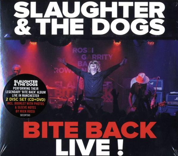 Slaughter And The Dogs - Bite Back Live!