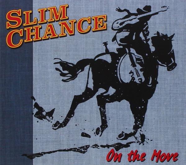 Slim Chance (4) - On The Move