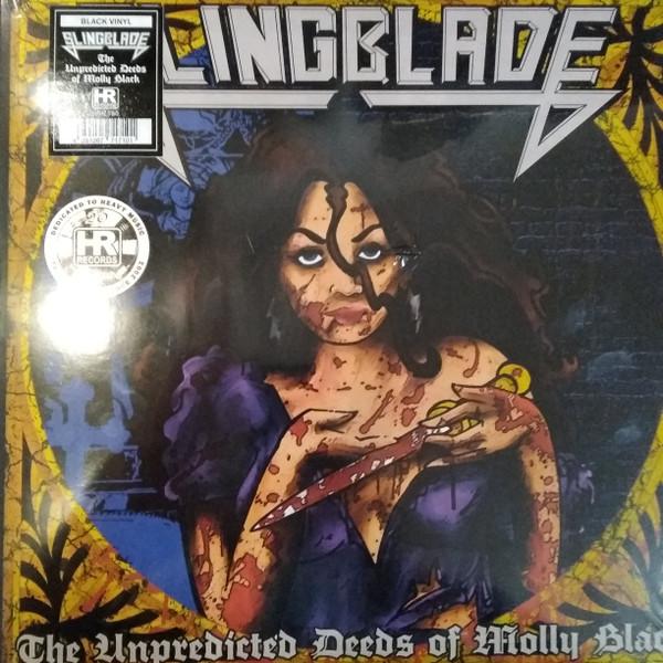 Slingblade - The Unpredicted Deeds Of Molly Black