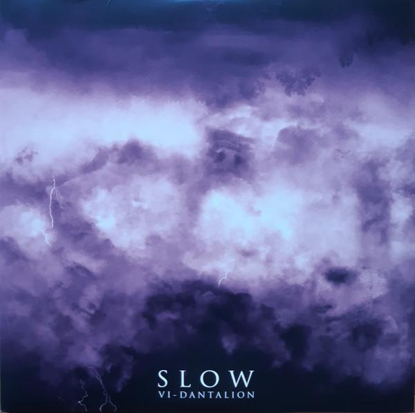 Slow (10) - VI - Dantalion