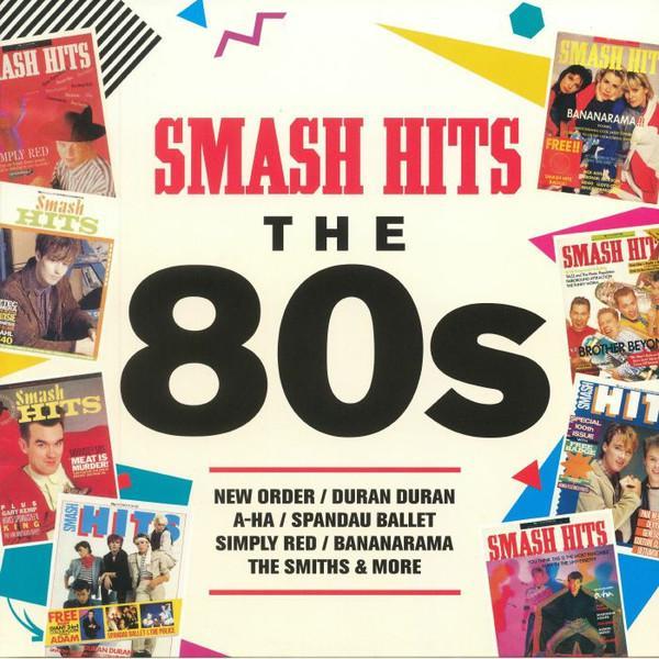  - Smash Hits The 80s