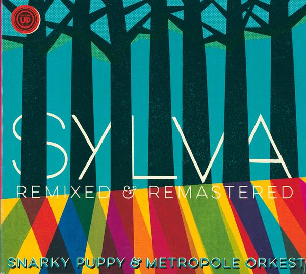 Snarky Puppy, Metropole Orchestra - Sylva (Remixed & Remastered)