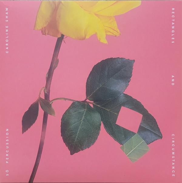 So Percussion, Caroline Shaw - Rectangles And Circumstance