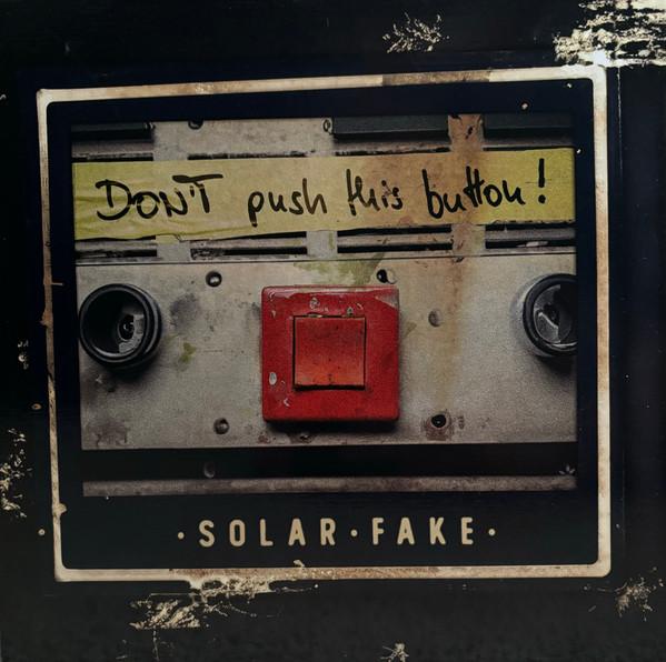 Solar Fake - Don't Push This Button!
