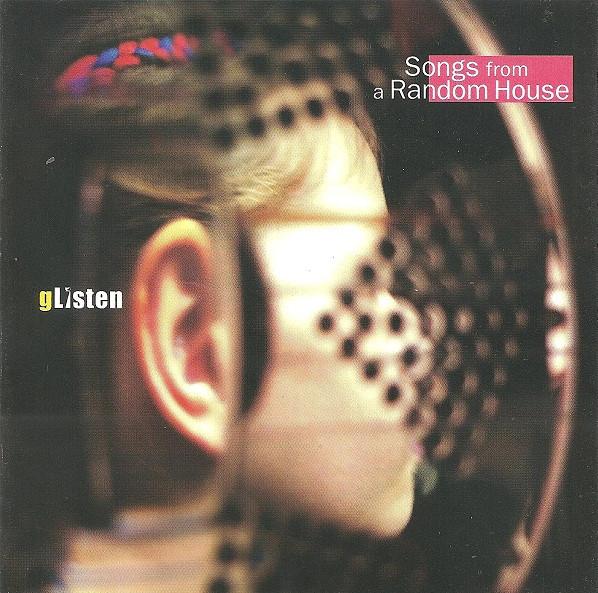 Songs From A Random House - Glisten