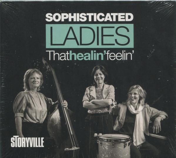 Sophisticated Ladies (3) - That Healin' Feelin'