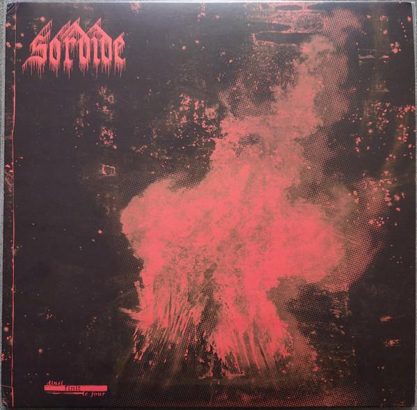 Sordide - Ainsi Finit Le Jour
