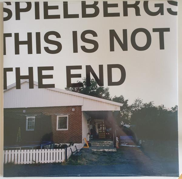 Spielbergs - This Is Not The End