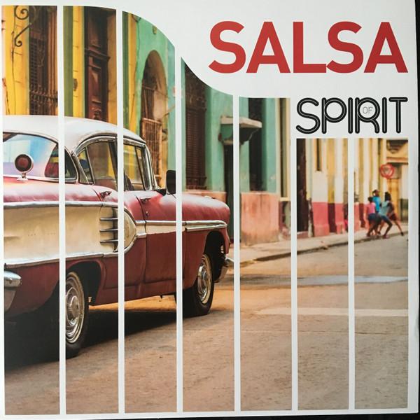  - Spirit Of Salsa