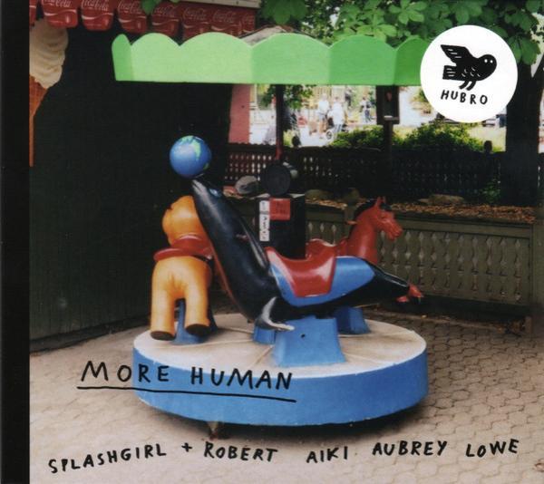 Splashgirl, Robert Lowe (2) - More Human