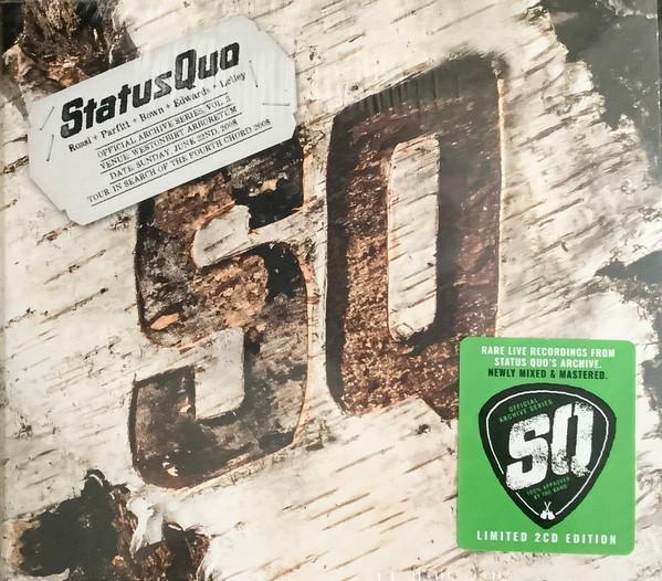 Status Quo - Official Archive Series Vol. 3 - Live At Westonbirt Arboretum