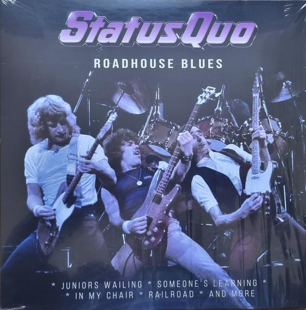 Status Quo - Roadhouse Blues