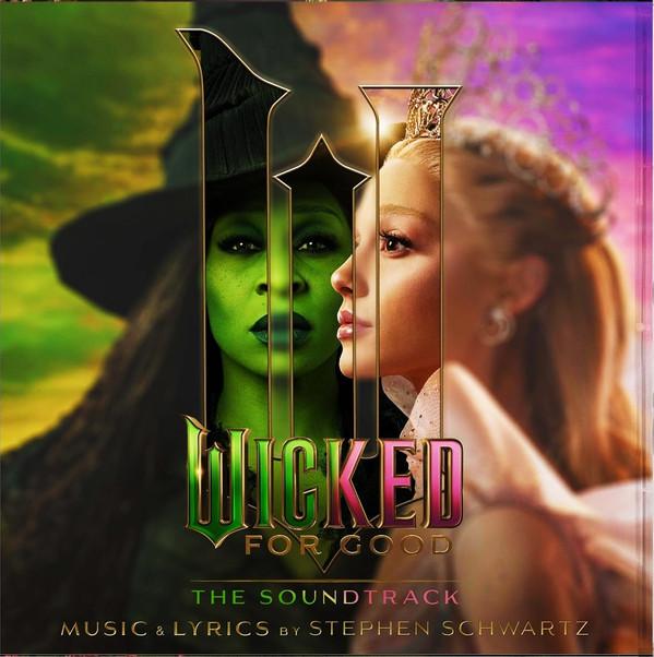 Stephen Schwartz - Wicked: For Good (The Soundtrack)