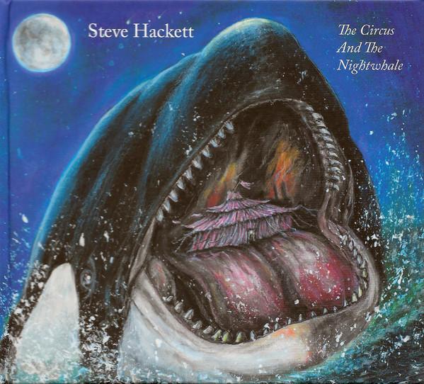 Steve Hackett - The Circus And The Nightwhale