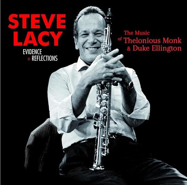 Steve Lacy - Evidence + Reflections. 
