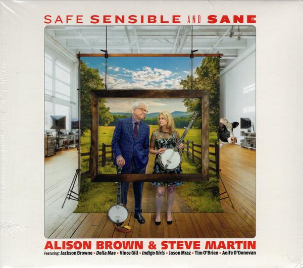 Steve Martin (2), Alison Brown - Safe, Sensible And Sane