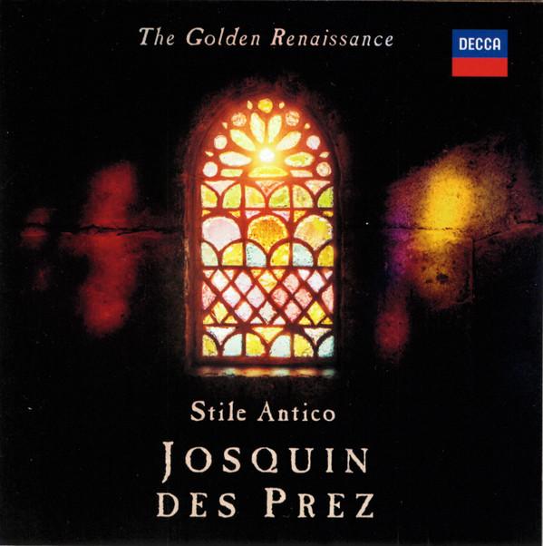 Stile Antico, Josquin Des Prés - Josquin Des Prez