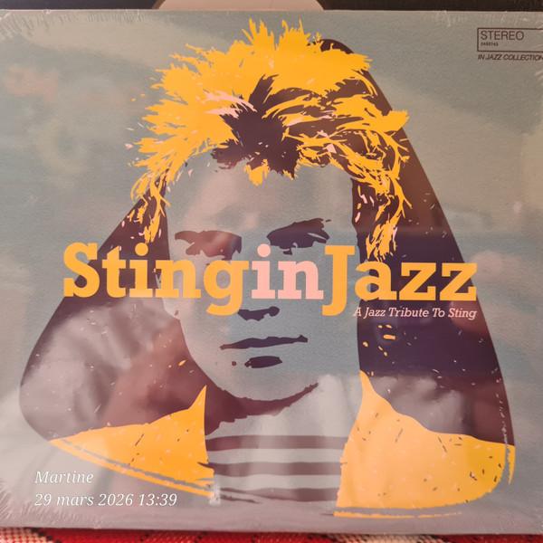  - Sting In Jazz (A Jazz Tribute To Sting)