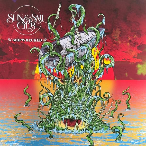 Sun And Sail Club - Shipwrecked