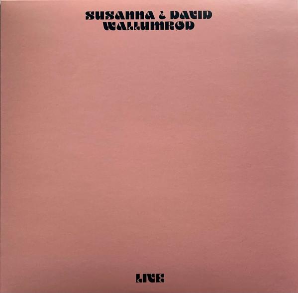 Susanna, David Wallumrød - Live