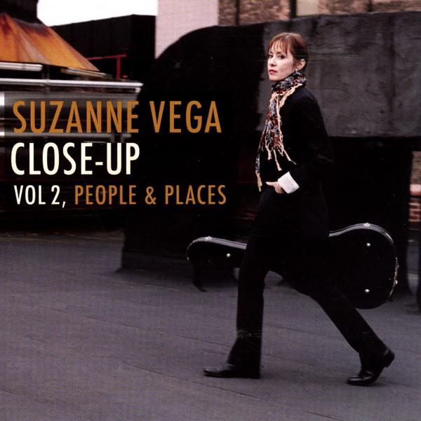 Suzanne Vega - Close-Up Vol 2, People & Places