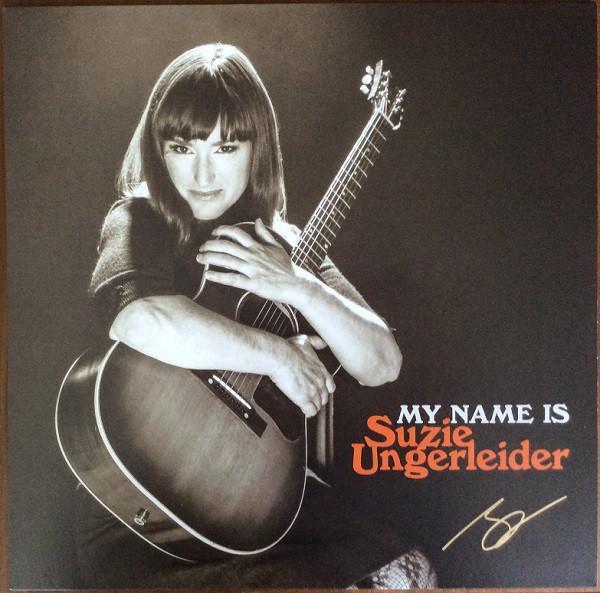 Suzie Ungerleider - My Name Is Suzie Ungerleider