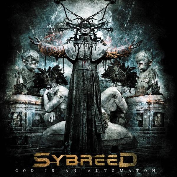 Sybreed - God is an Automaton