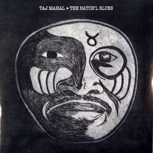 Taj Mahal - The Natch'l Blues