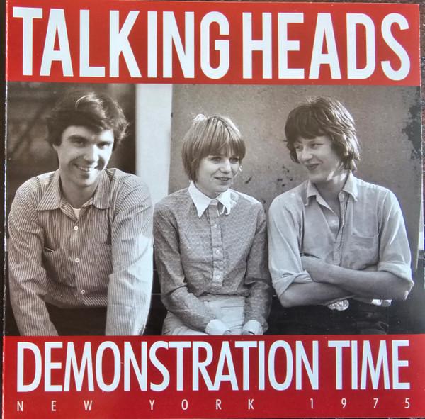Talking Heads - Demonstration Time - New York 1975