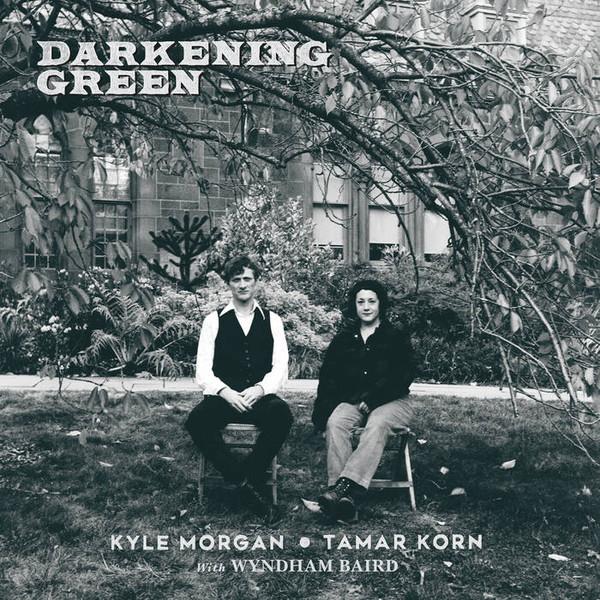 Tamar Korn, Kyle Morgan (2) - Darkening Green