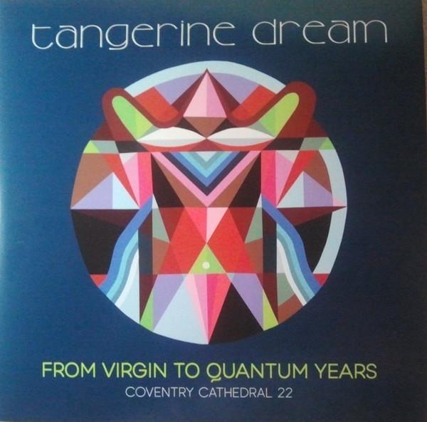 Tangerine Dream - From Virgin To Quantum Years (Coventry Cathedral 22)