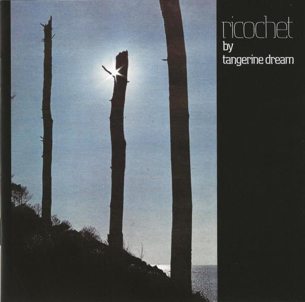 Tangerine Dream - Ricochet