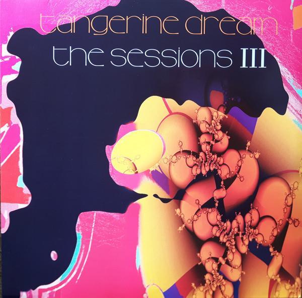 Tangerine Dream - The Sessions III