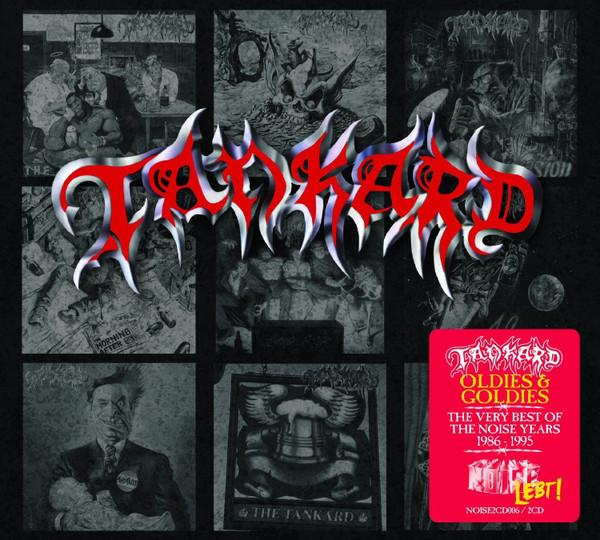 Tankard - Oldies & Goldies - The Very Best Of The Noise Years 1986-1995