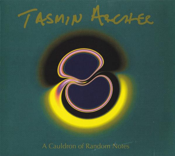 Tasmin Archer - A Cauldron Of Random Notes