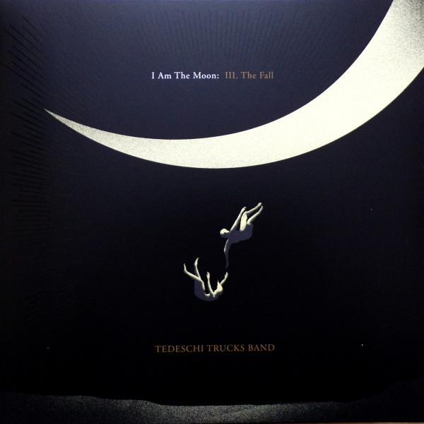 Tedeschi Trucks Band - I Am The Moon: III. The Fall